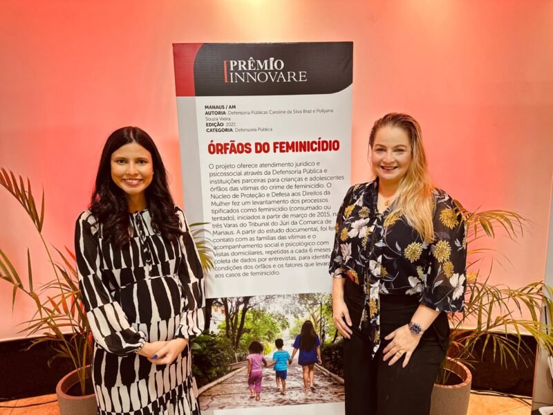Um dos projetos destacados durante o histórico de 20 anos de existência foi o “Órfãos do Feminícidio” (Foto: Divulgação) DPE-AM participa da abertura do tema da 21ª edição do Prêmio Innovare